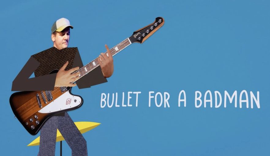 Bullet for a Badman